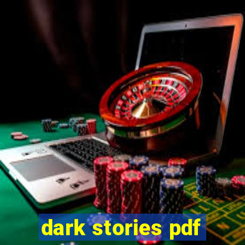 dark stories pdf